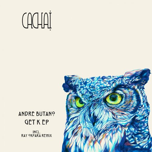 Andre Butano – Get K