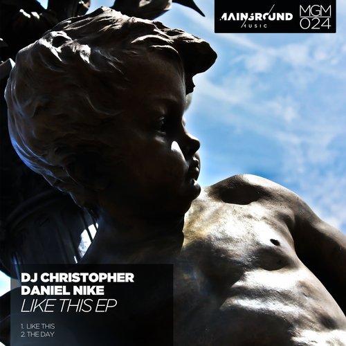 DJ Christopher, Daniel Nike – Like This EP