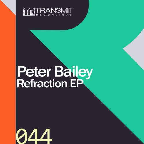 Peter Bailey – Refraction EP