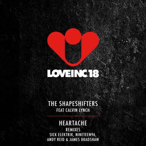 The Shapeshifters, Calvin Lynch – Heartache (Remixes)
