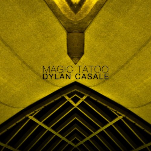 Dylan Casale – Magic Tatoo