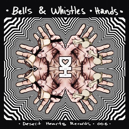 Bells & Whistles – Hands
