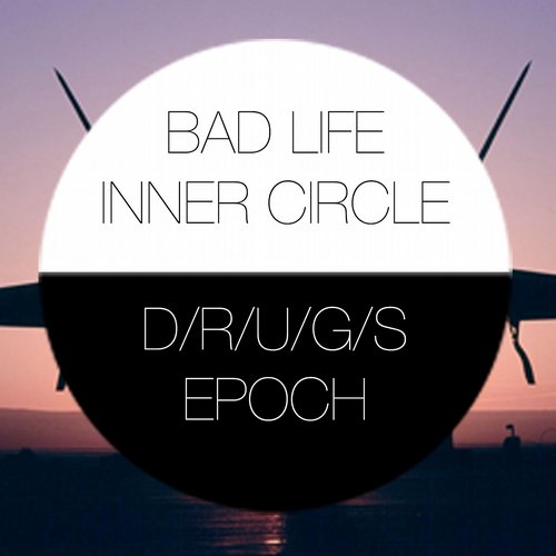 D/R/U/G/S – Epoch (Inner Circle 2)