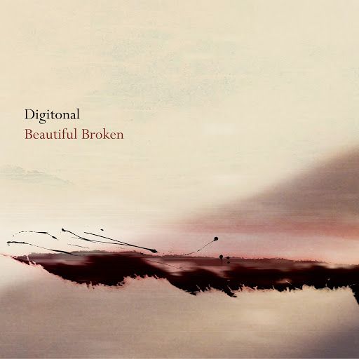 Digitonal – Beautiful Broken