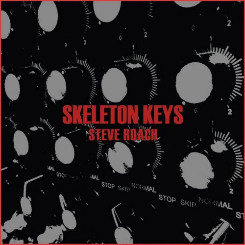Steve Roach – Skeleton Keys