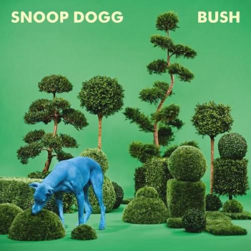 Snoop Dogg – Bush