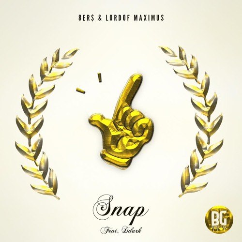 8Er$ & Lordof Maximus feat. Ddark – Snap!