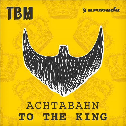 Achtabahn – To The King