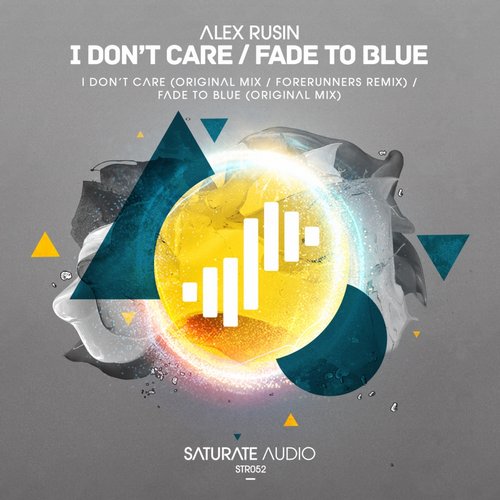 Alex Rusin – I Don’t Care / Fade To Blue