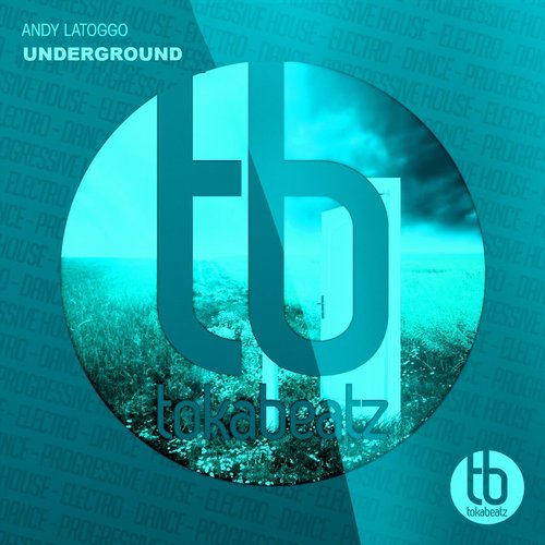 Andy LaToggo – Underground