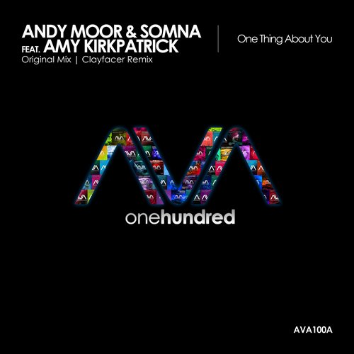 Andy Moor & Somna & Amy Kirkpatrick – One Thing About You (Part 1)