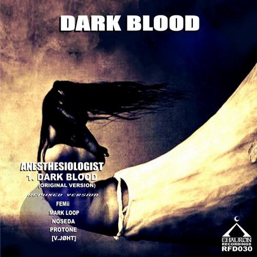 Anesthesiologist – Dark Blood