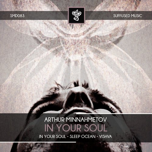 Arthur Minnahmetov – In Your Soul