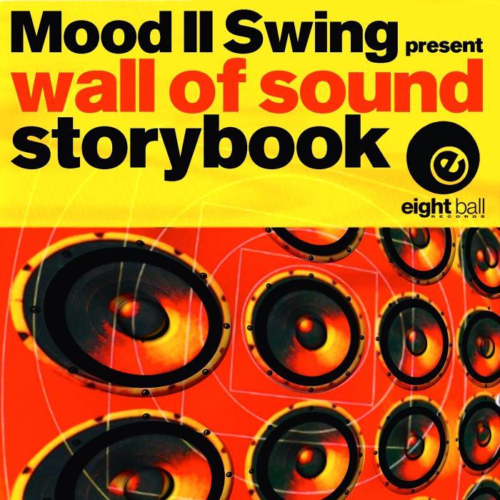 Mood II Swing, Wall Of Sound, Gerald Lethan – Storybook (Mood II Swing Presents Wall Of Sound)
