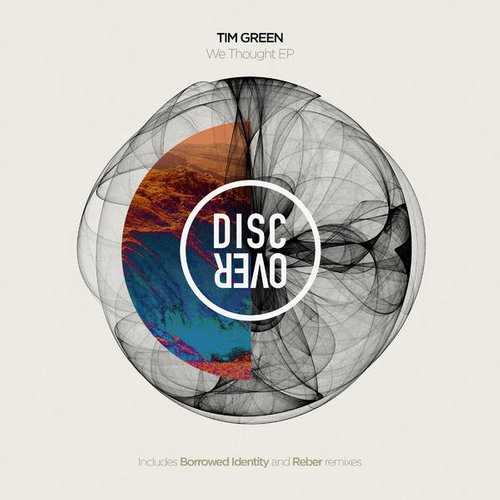 Tim Green – We Thought EP