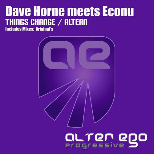Dave Horne meets Econu – Things Change / Altern