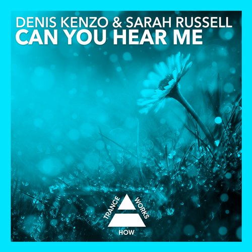 Denis Kenzo & Sarah Russell – Can You Hear Me