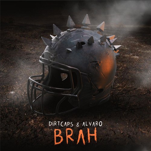 Dirtcaps & Alvaro – Brah