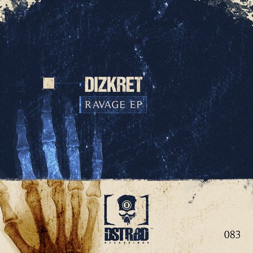 Dizkret – Ravage EP