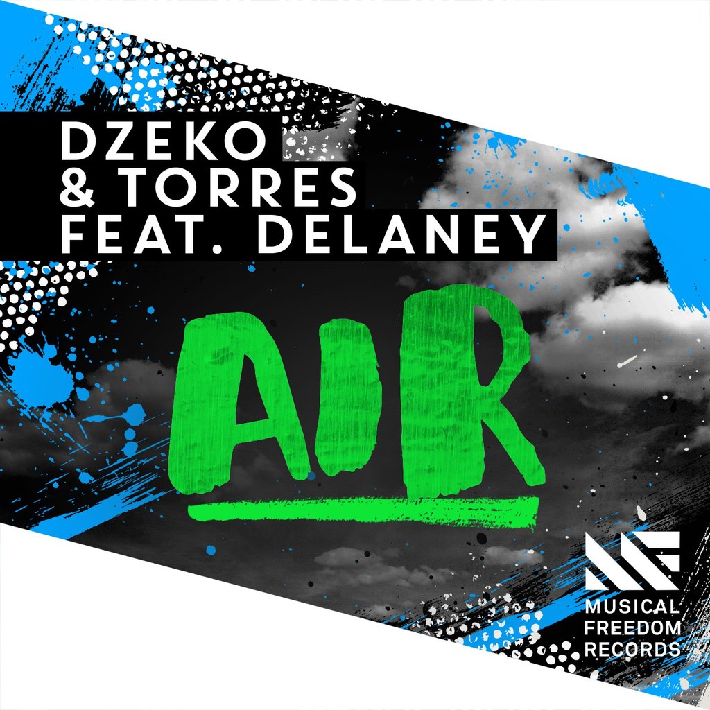 Dzeko & Torres feat. Delaney Jane – Air