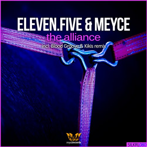 Eleven.Five & Meyce – The Alliance