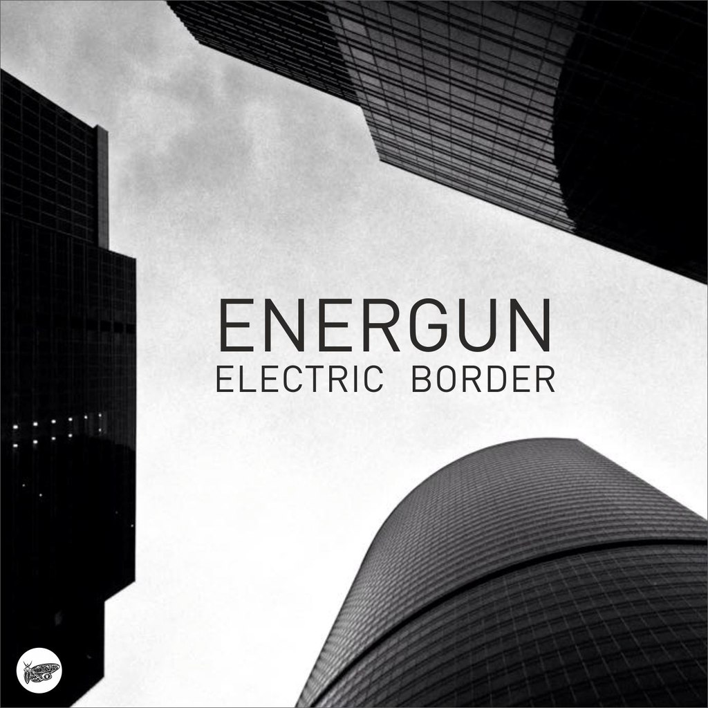 Energun – Electric Border EP