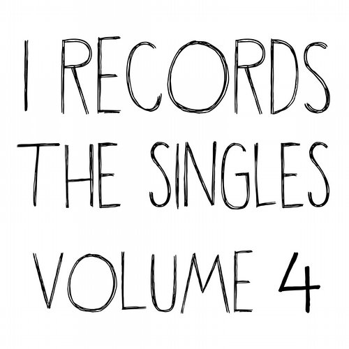 I Records The Singles Volume 4