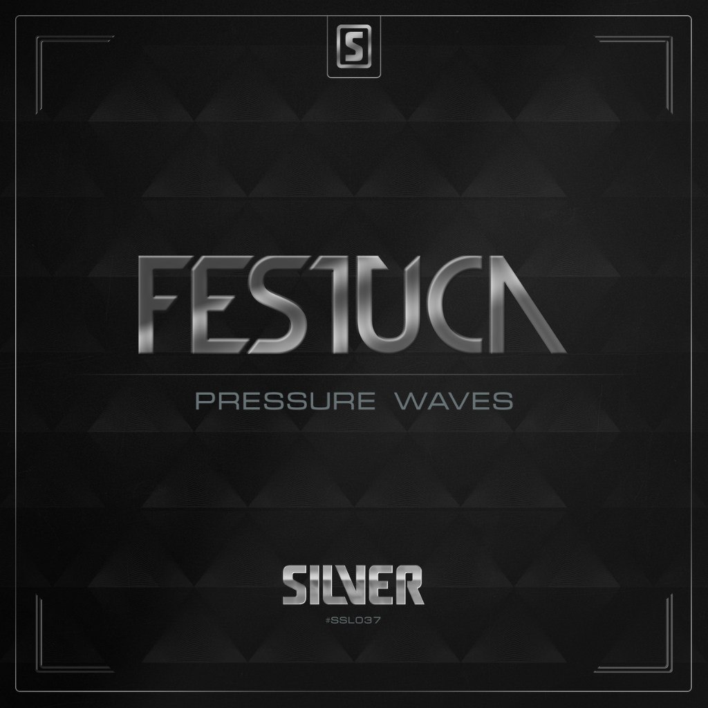 Festuca – Pressure Waves