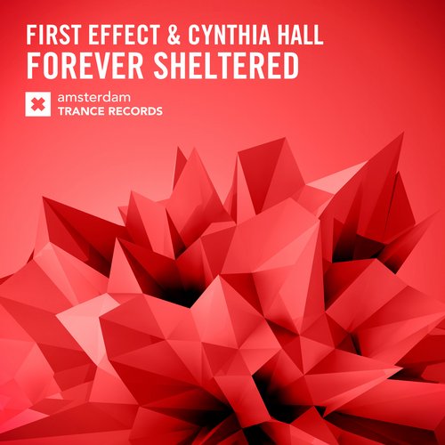 First Effect & Cynthia Hall – Forever Sheltered