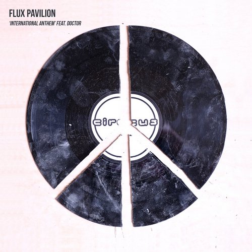 Flux Pavilion feat. Doctor – International Anthem