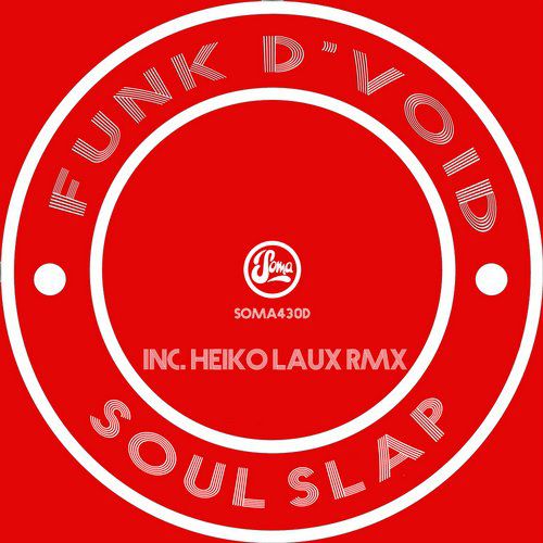 Funk D’Void – Soul Slap