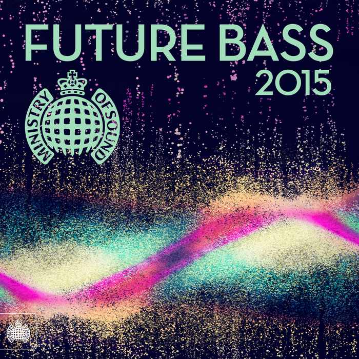 Future Bass 2015: Ministry Of Sound