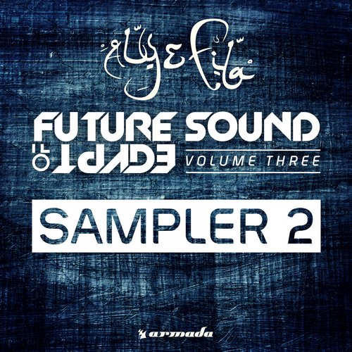 Future Sound Of Egypt, Vol. 3 – Sampler 2