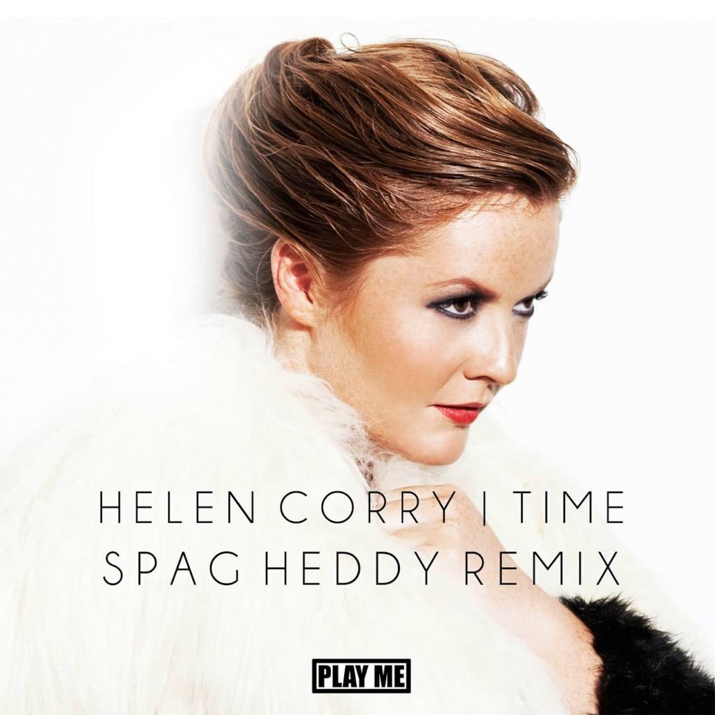 Helen Corry – Time (Spag Heddy Remix)