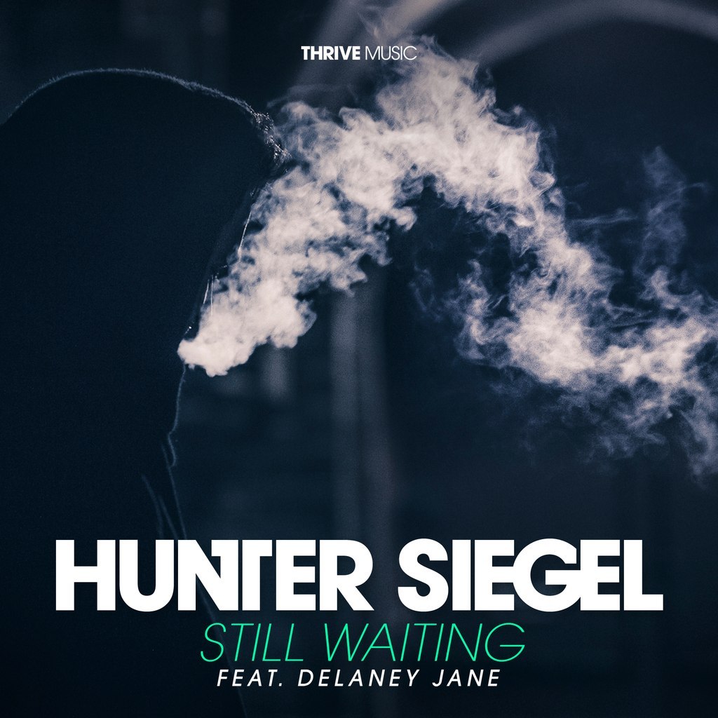 Hunter Siegel feat. Delaney Jane – Still Waiting