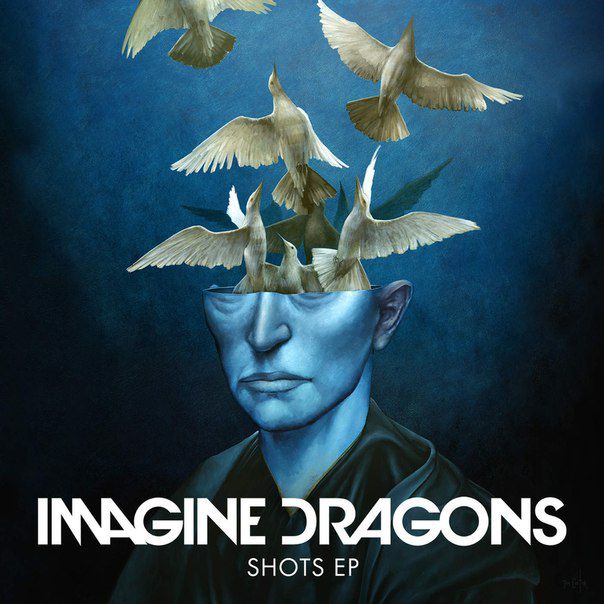 Imagine Dragons – Shots (The Remixes)