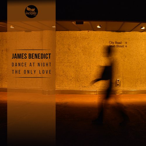 James Benedict – Dance at Night / The Only Love