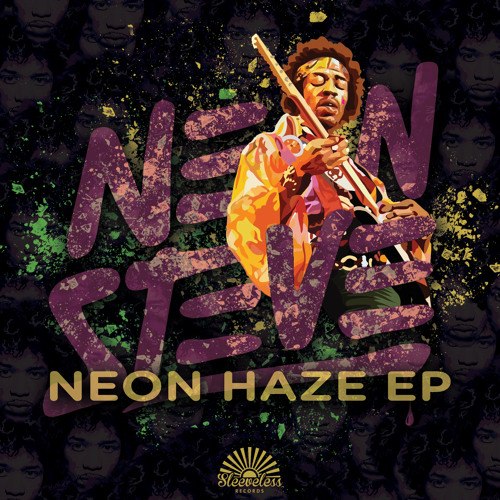 Neon Steve – Neon Haze EP