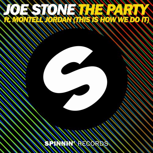 Joe Stone Feat. Montell Jordan – The Party (This Is How We Do It)