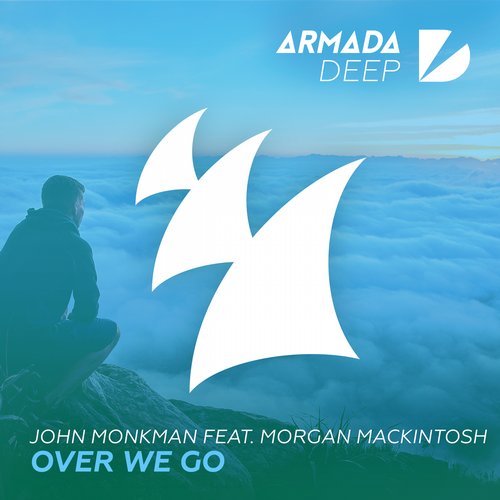John Monkman feat. Morgan Mackintosh – Over We Go