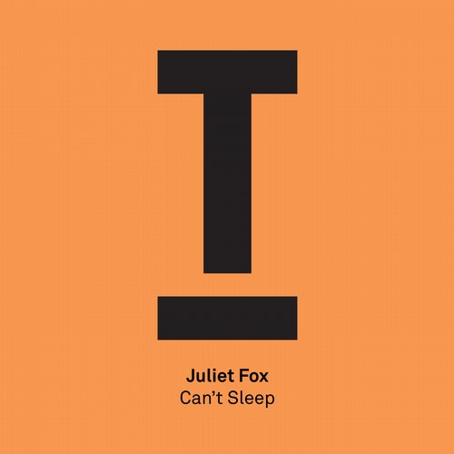 Juliet Fox – Can’t Sleep