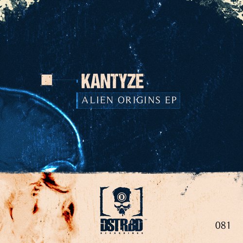 Kantyze – Alien Origins EP