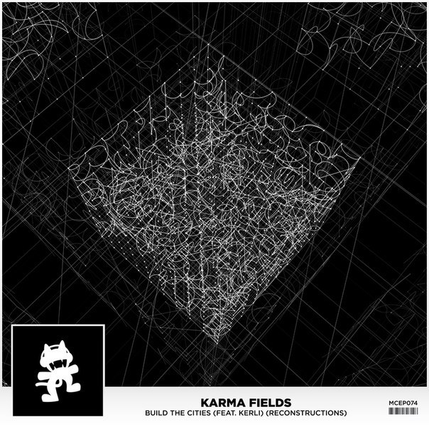 Karma Fields – Build the Cities (Reconstructions)