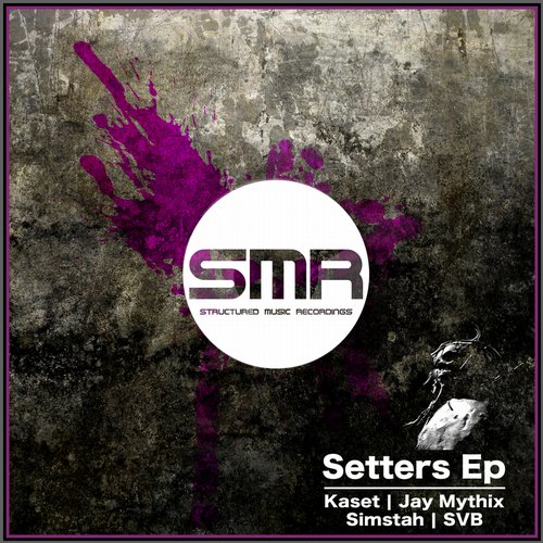 Kaset & Jay Mythix & Simstah & Svb – Setters