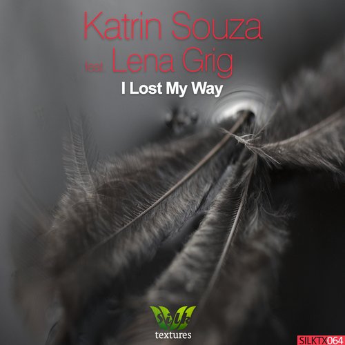 Katrin Souza Feat. Lena Grig – I Lost My Way