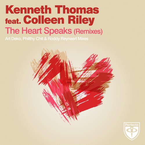 Kenneth Thomas Feat. Colleen Riley – The Heart Speaks (Remixes)