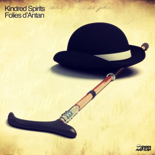 Kindred Spirits – Folies d’Antan