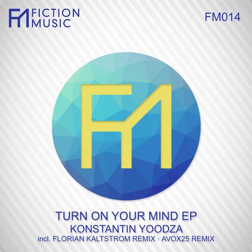 Konstantin Yoodza – Turn On Your Mind EP
