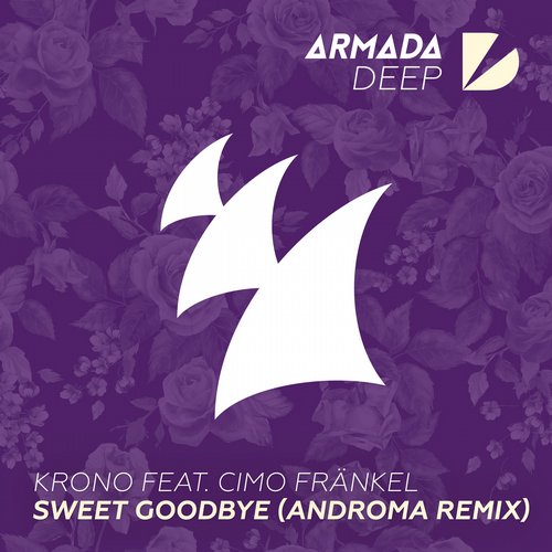 Krono & Cimo Frankel – Sweet Goodbye (Androma Remix)