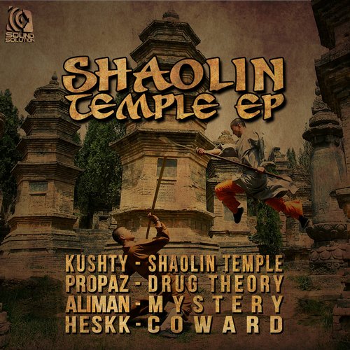 Kushty & Propaz & Aliman & Heskk – Shaolin Temple